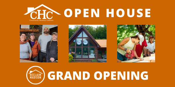 CHC Open House and ReClaim Madison Grand Opening graphic.